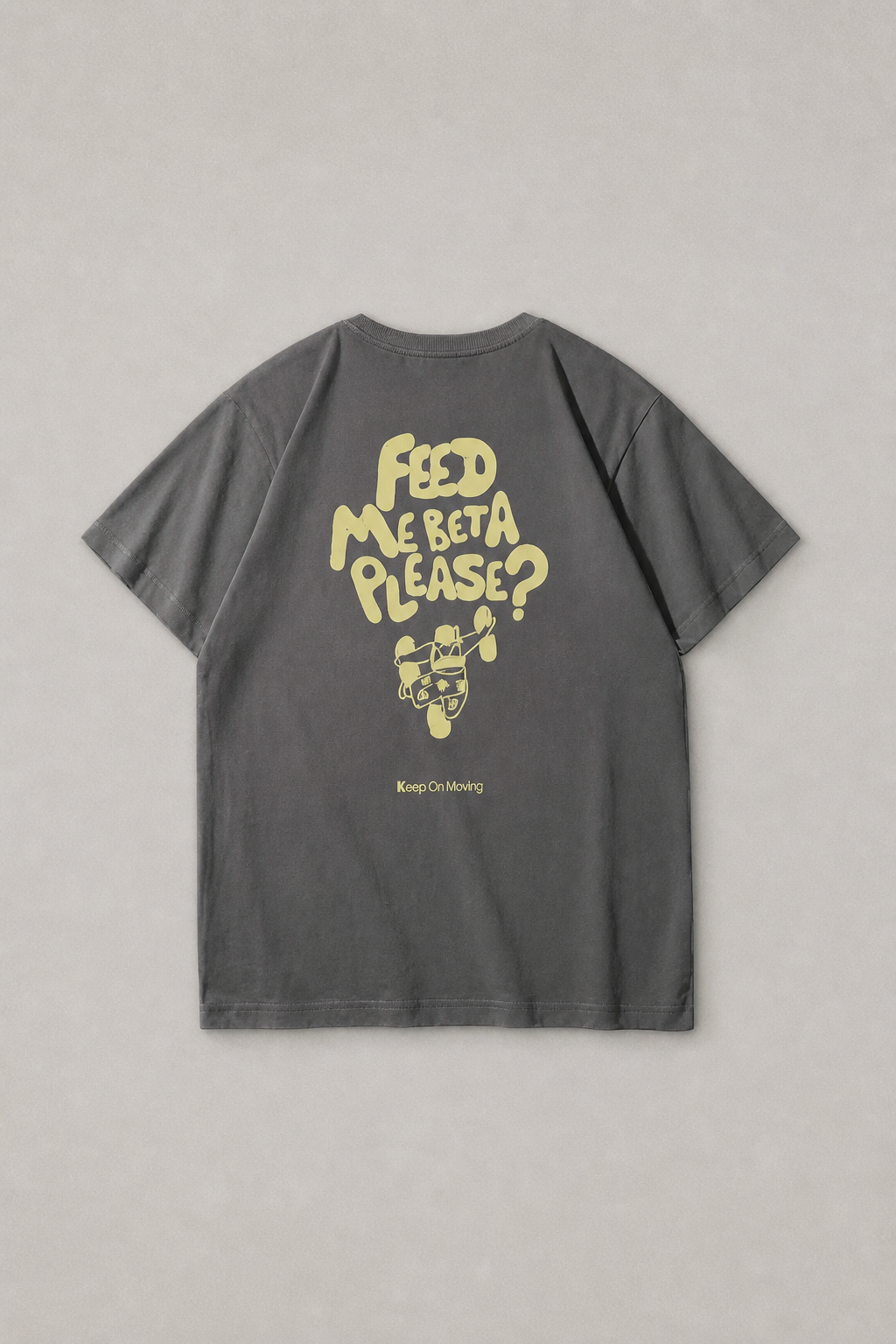 "Feed Me Beta Please?" Graphic Tee